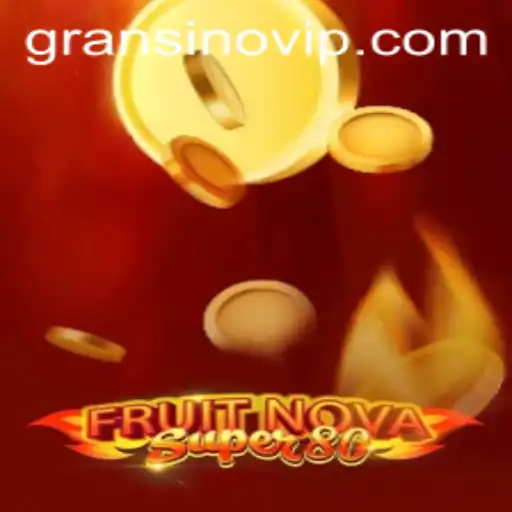 Exploring the World of FruitNovaSuper80: A New Gaming Sensation